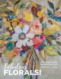 Fabulous Florals!: Impressionistic Collage Paintings StepbyStep