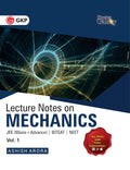 Physics Galaxy Vol. I Lecture Notes on Mechanics (JEE Mains & Advance, BITSAT, NEET)
