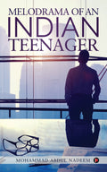 Melodrama of an Indian Teenager