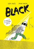Black (Volume 2) (My Alter Ego Is a Superhero, 2)