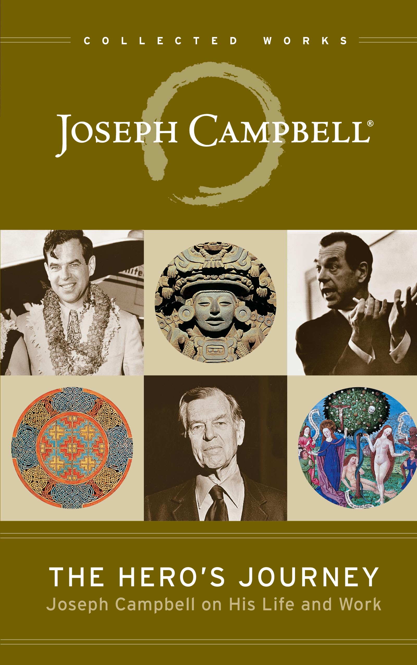 The Heros Journey: Joseph Campbell on His Life and Work (The Collected Works of Joseph Campbell)
