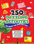 250  Dazzling Activities