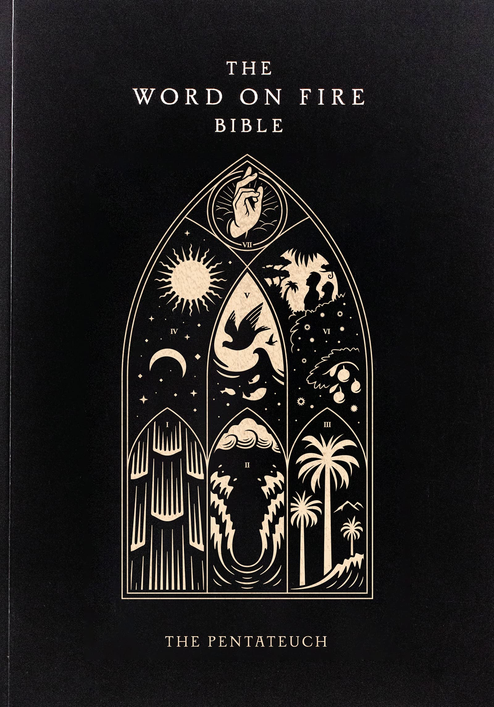 The Word on Fire Bible (Volume III): The Pentateuch (Paperback) (Word on Fire Bible Series)