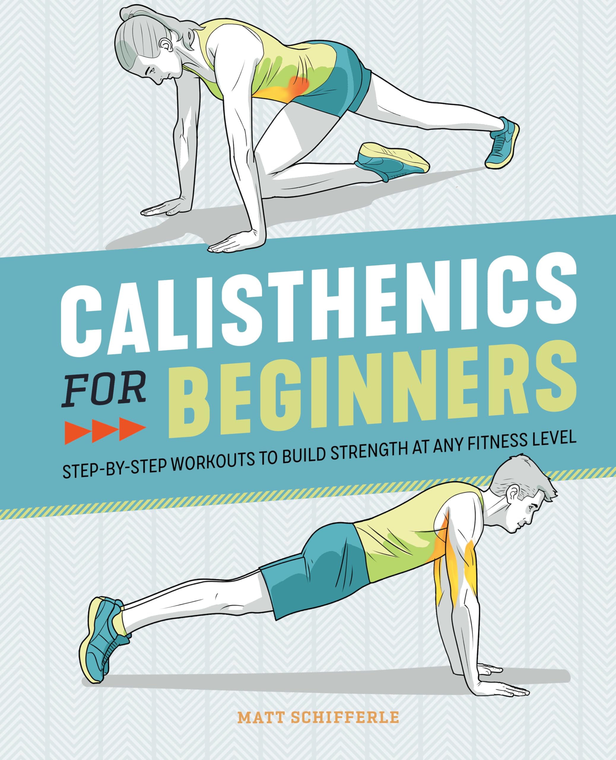 Calisthenics for Beginners: StepbyStep Workouts to Build Strength at Any Fitness Level