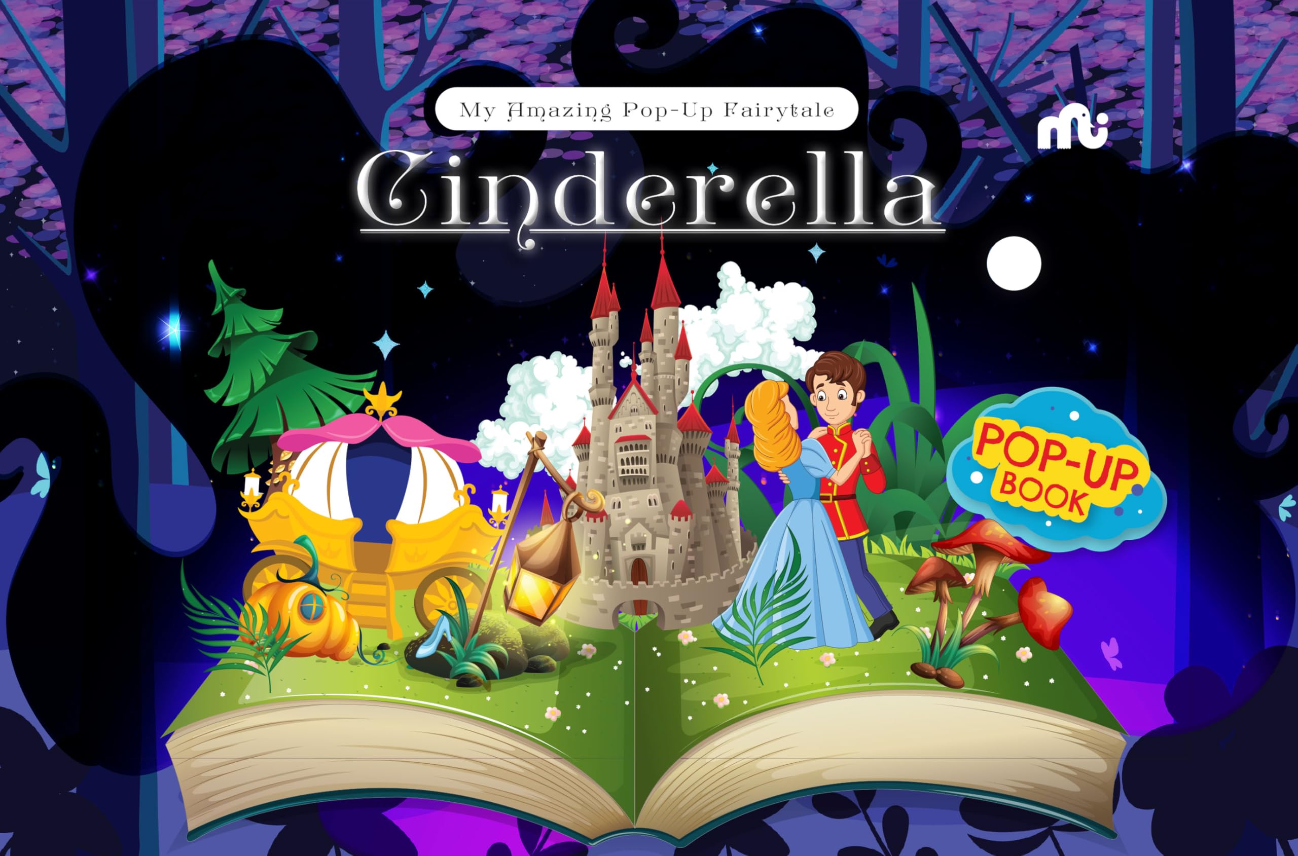 My Amazing PopUp Fairytale: Cinderella
