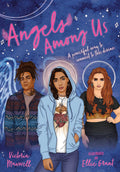 Angels Among Us: A powerful way to connect to the divine