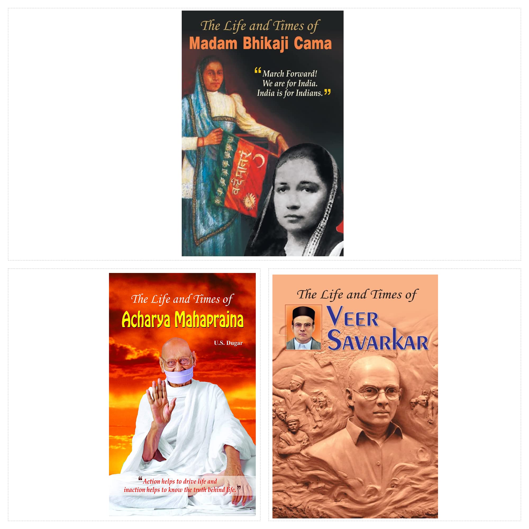 The Life and Times of Veer Savarkar + The Life and Times of Acharya Mahaprajna + The Life and Times of Madam Bhikaji Cama (Set o