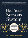 Heal Your Nervous System: The 5Stage Plan to Reverse Nervous System Dysregulation