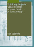 Thinking: Objects: Contemporary Approaches To Product Design (Required Reading Range)