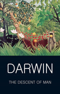 The Descent of Man (Wordsworth Classics of World Literature)
