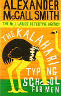 The Kalahari Typing School for Men (No. 1 Ladies Detective Agency 4)