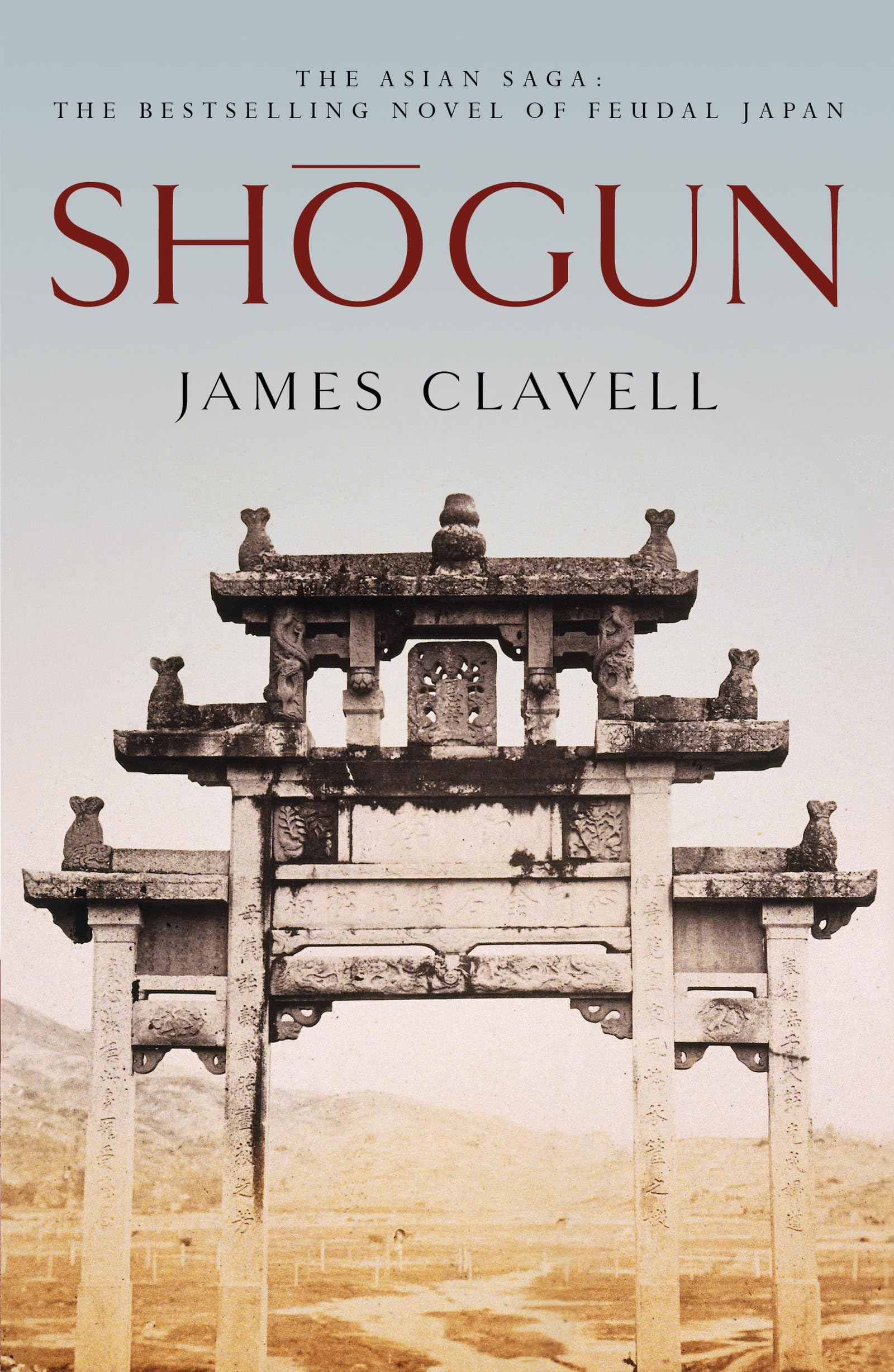 Shogun: Book One Of The Asian Saga  The Book That Inspired The Emmy, Bafta And Golden Globe AwardWinning Tv Show