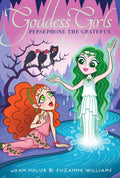 Persephone the Grateful (26) (Goddess Girls)
