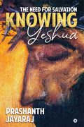 Knowing Yeshua : The Need For Salvation