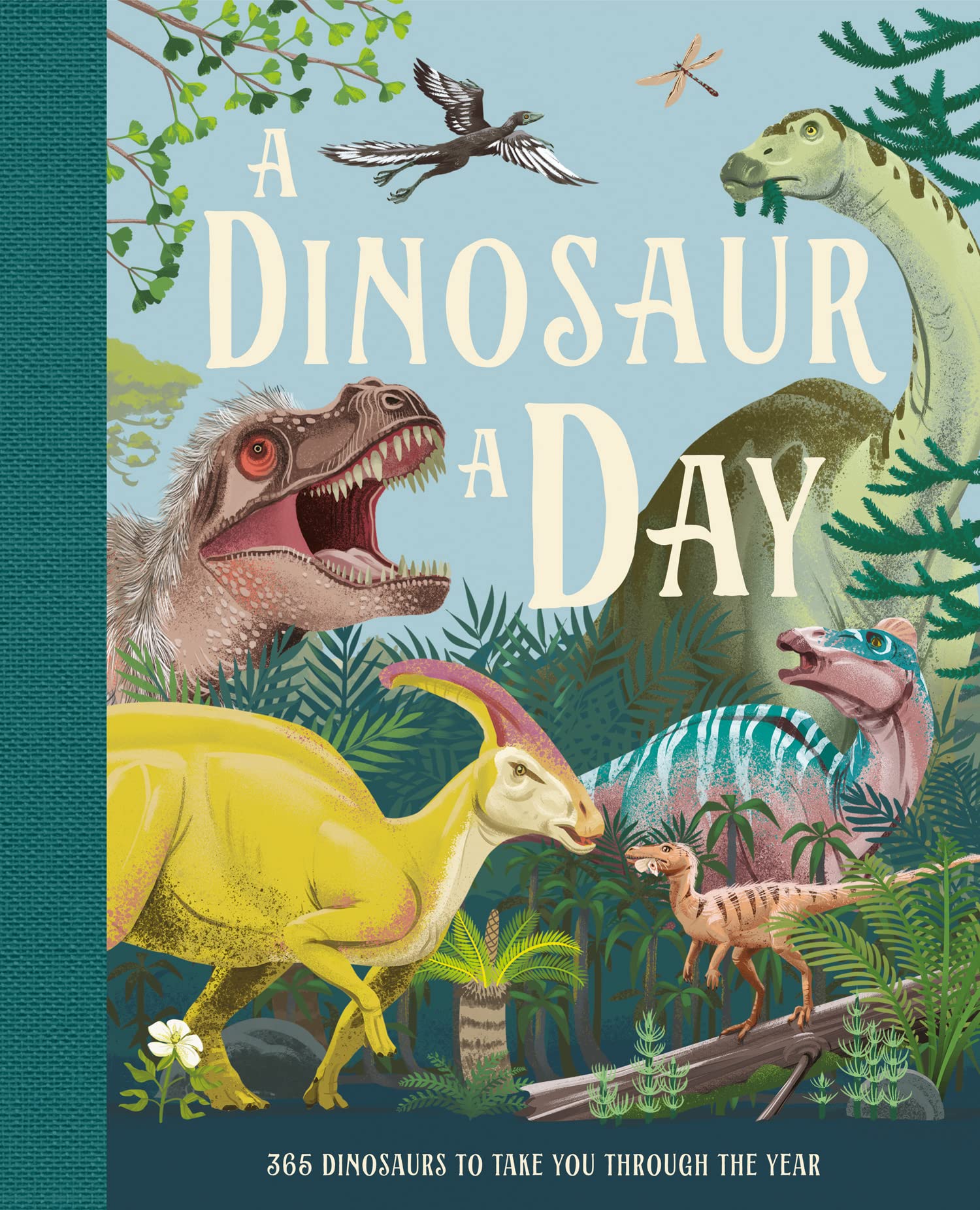 A Dinosaur A Day: A brand new fact filled childrens illustrated gift book for 2022 for kids aged 6 and up