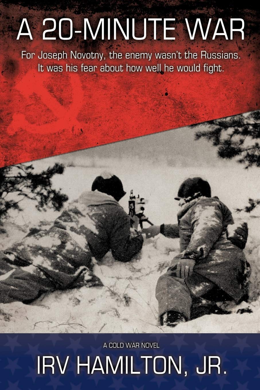 A 20minute War: A Cold War Novel