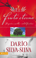 El Fruto Eterno (Spanish Edition)