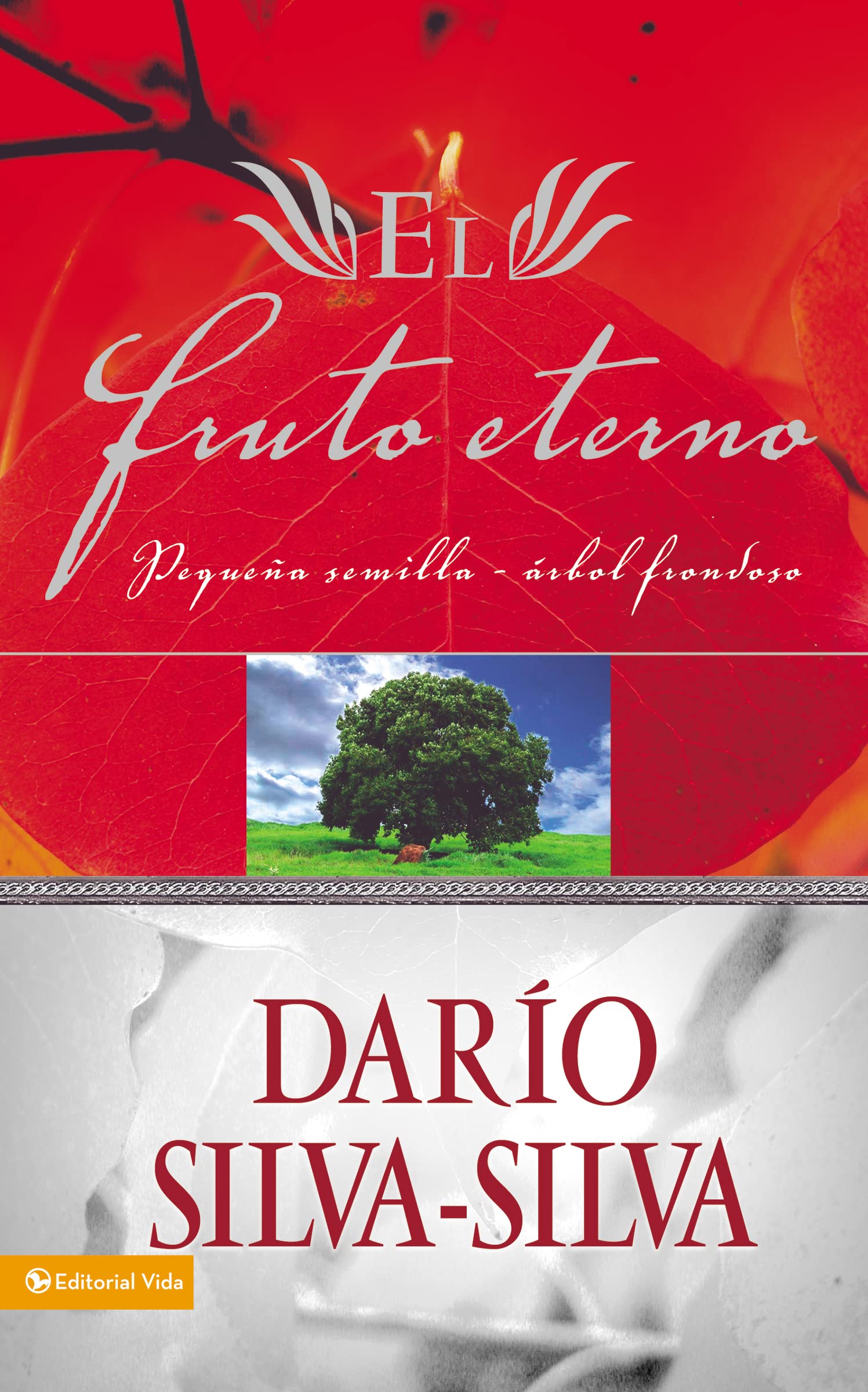 El Fruto Eterno (Spanish Edition)