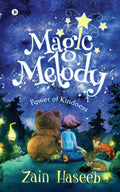 Magic Melody : Power Of Kindness