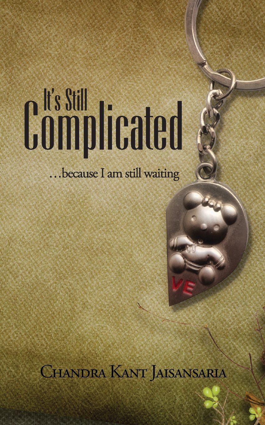 Its Still Complicated: because I am still waiting