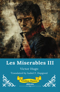 Les Miserables Volume III Timeless Classics