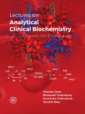 Analytical Clinical Biochemistry [Paperback] Chandan Saha, Biswanath Chakraborty, Suchandra Chakraborty, Kaushik Basu