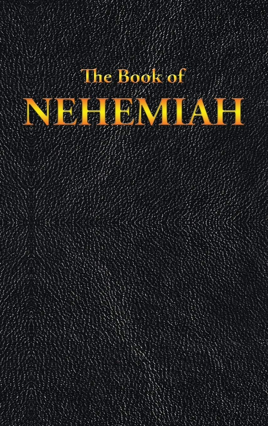 Nehemiah: The Book of