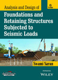 Analysis And Design Of Foundations And Retaining Structures Subjected To Seismic Loads | E