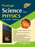 Pradeeps Science Physics Part  I for Class 10  Examination 202425
