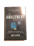 The Amazement Revolution: Seven Customer Service Strategies to Create an Amazing Customer (and Employee) Experience