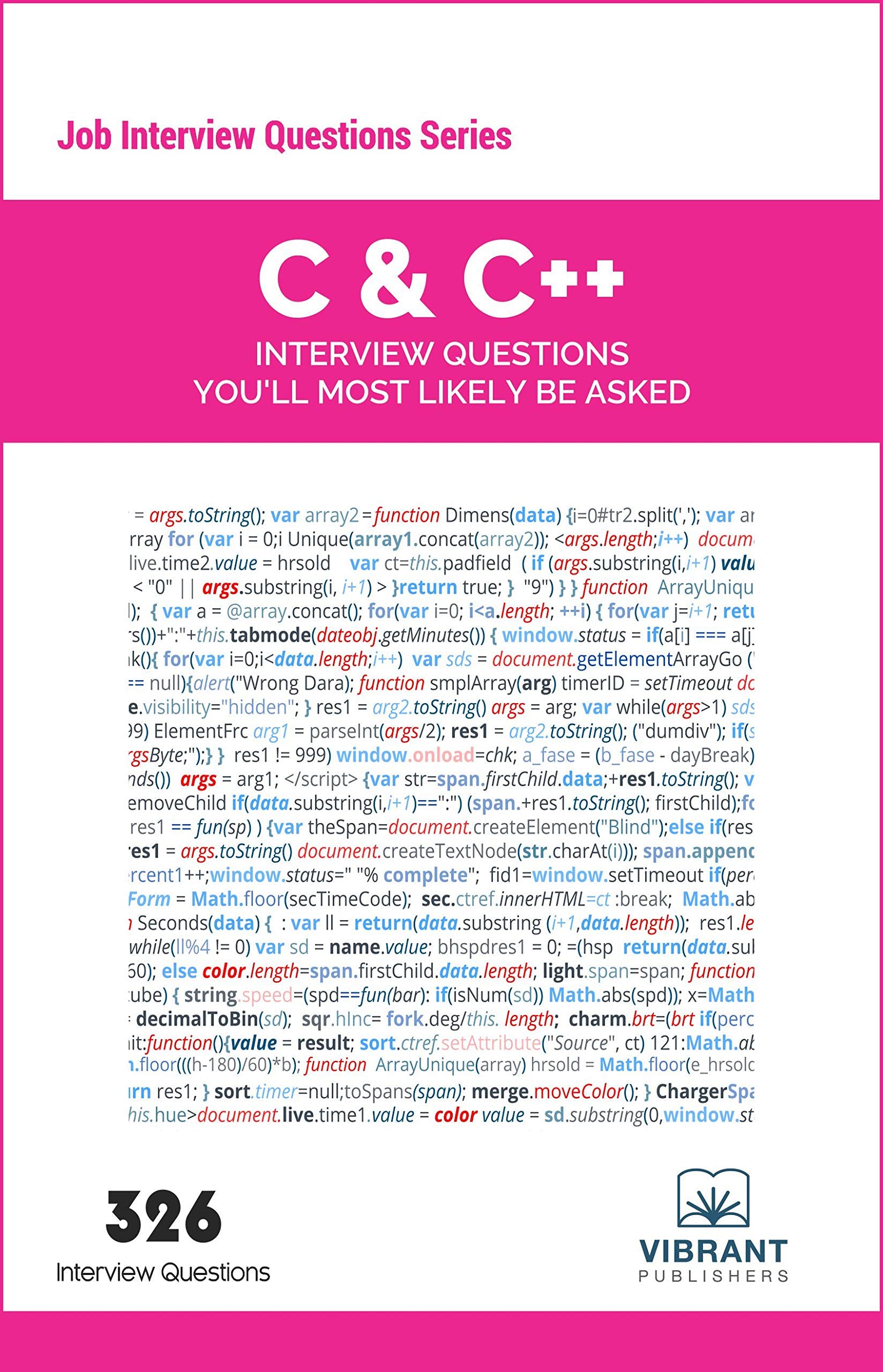 C & C++ Interview Questions Youll Most Likely Be Asked (Job Interview Questions Series)