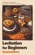 Levitation For Beginners: Deliciously Unsettling Clare Chambers