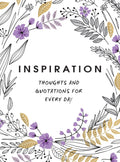 Inspiration: Thoughts and Quotations for Every Day