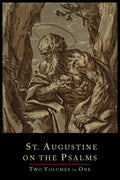 St. Augustine on the PsalmsTwo Volume Set