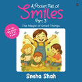 A Pocket Full of Smiles Part  3: The Magic of Small Things