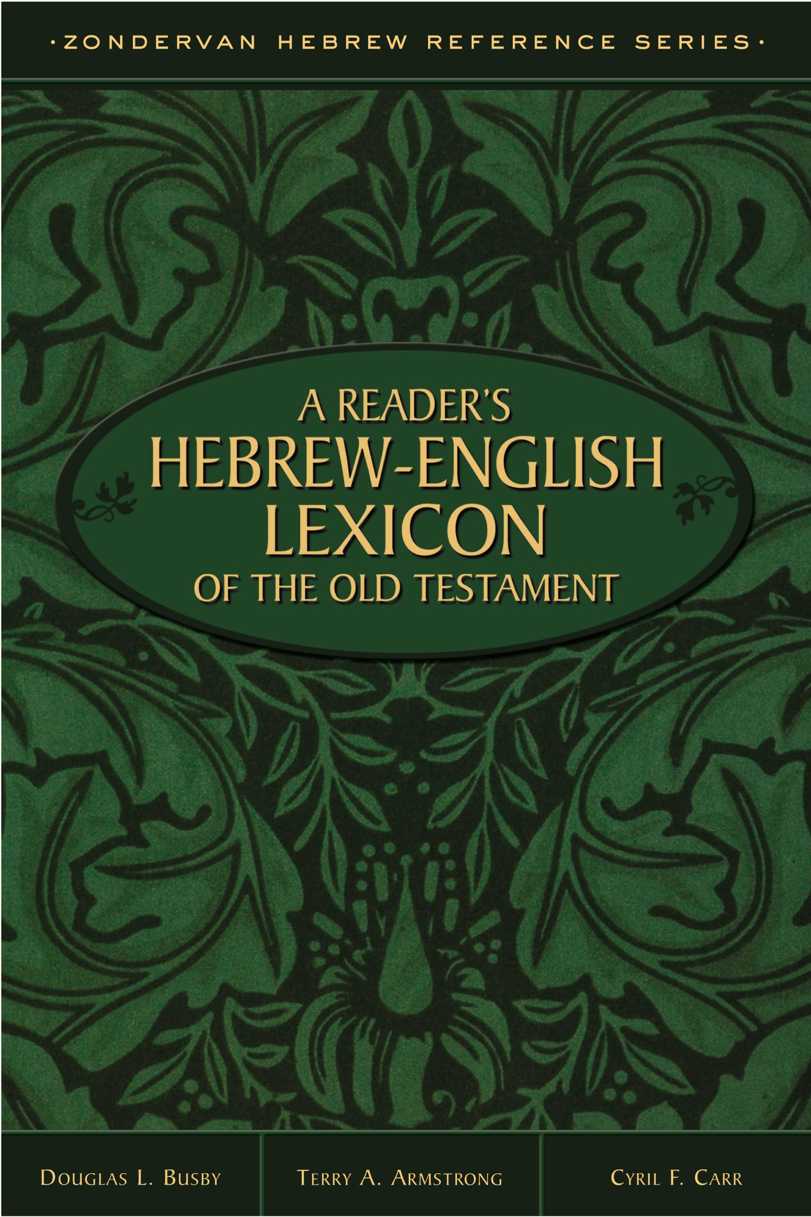 A Readers HebrewEnglish Lexicon of the Old Testament (Zondervan Hebrew Reference Series)