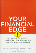 Your Financial Edge: How to Take the Curves in Shifting Financial Markets and Keep Your Portfolio on Track