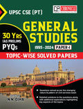 30 Years Topicwise IAS Prelims General Studies Paper 1 PYQ Solved Papers (19952024) For UPSC & State PSCs Exams