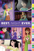 Best. Night. Ever.: A Story Told from Seven Points of View (mix)