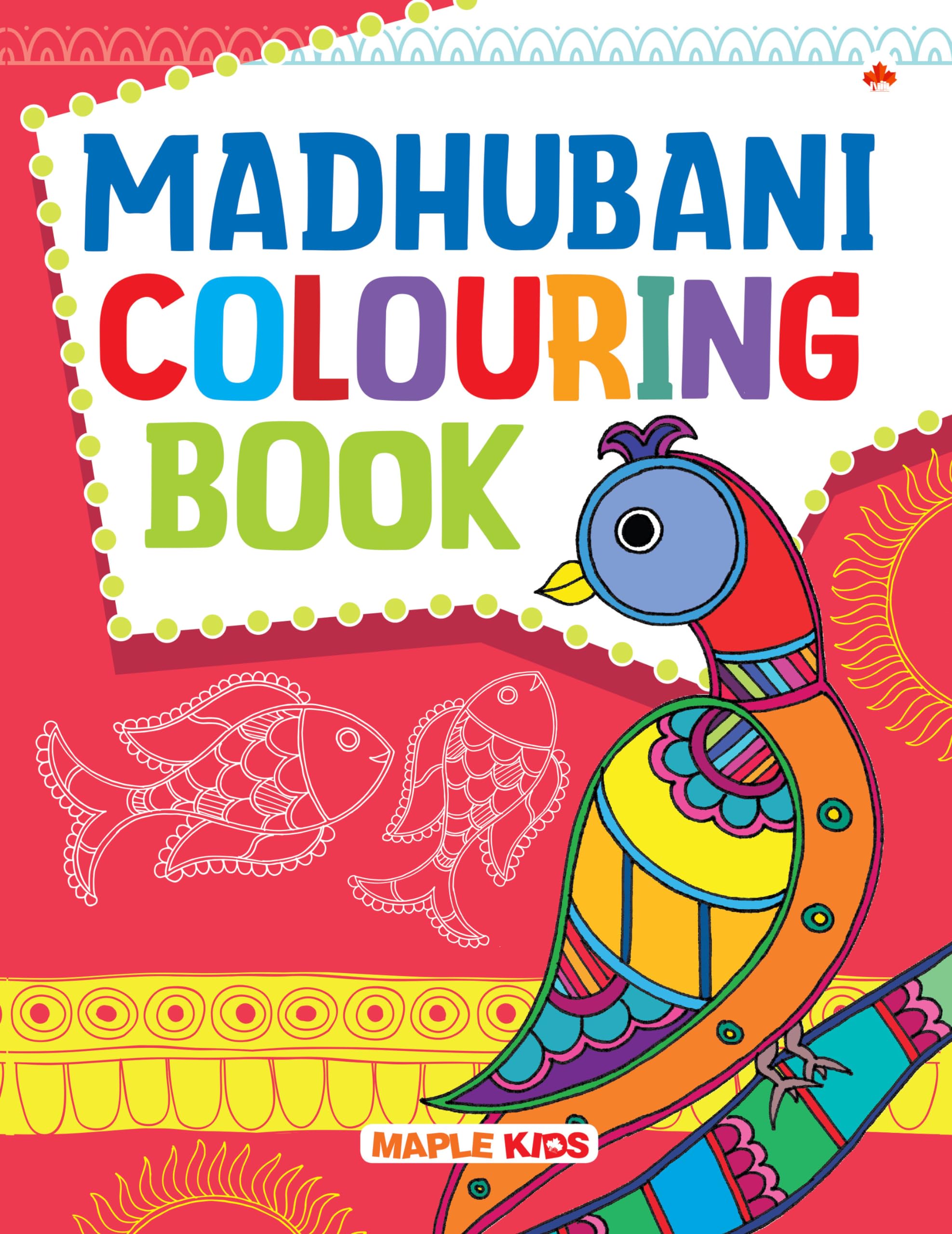 Madhubani  Colouring Book for Kids and Adults  Colouring Activity Book  Age 4  99 Years