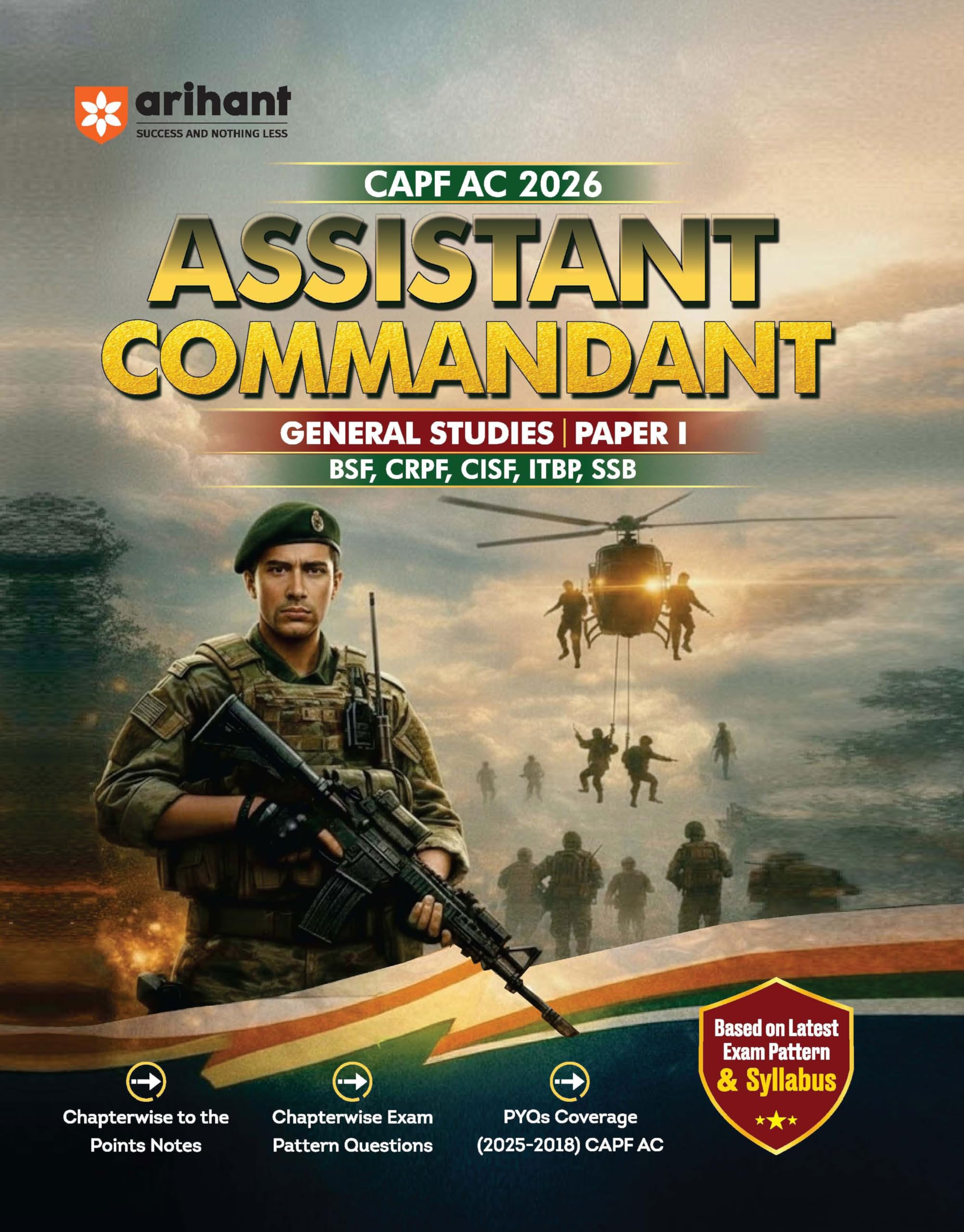 Arihant UPSC CAPF Assistant Commandant (AC) 2026 | General Studies PaperI | Chapterwise Notes, Exam Pattern Questions & PYQs (2