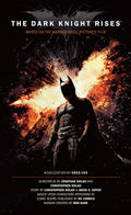 The Dark Knight Rises: The Official Novelization (Movie TieIn Edition)