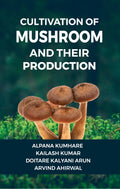Cultivation of Mushroom and their Production