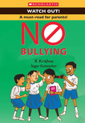 Watch Out! No Bullying