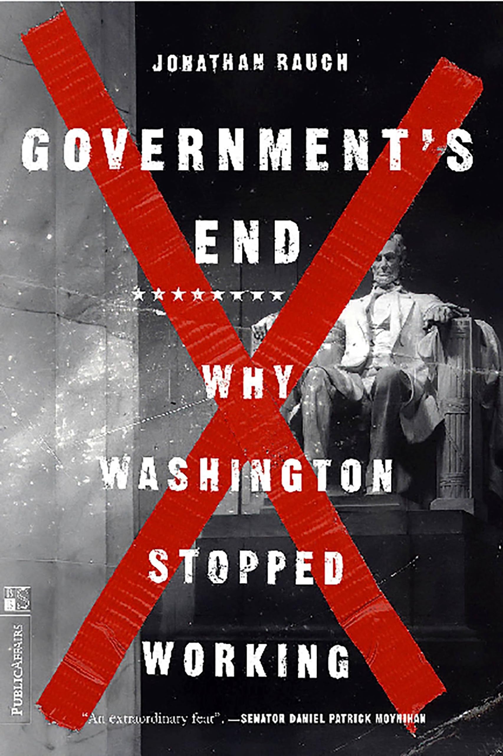 Governments End: Why Washington Stopped Working