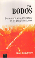 The Bodos: Emergence and Assertion of an Ethnic Minority 2nd Edition