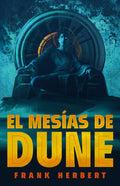 El Mesas De Dune (Edicin De Lujo) / Dune Messiah: Deluxe Edition: 2 (Las Crnicas De Dune)