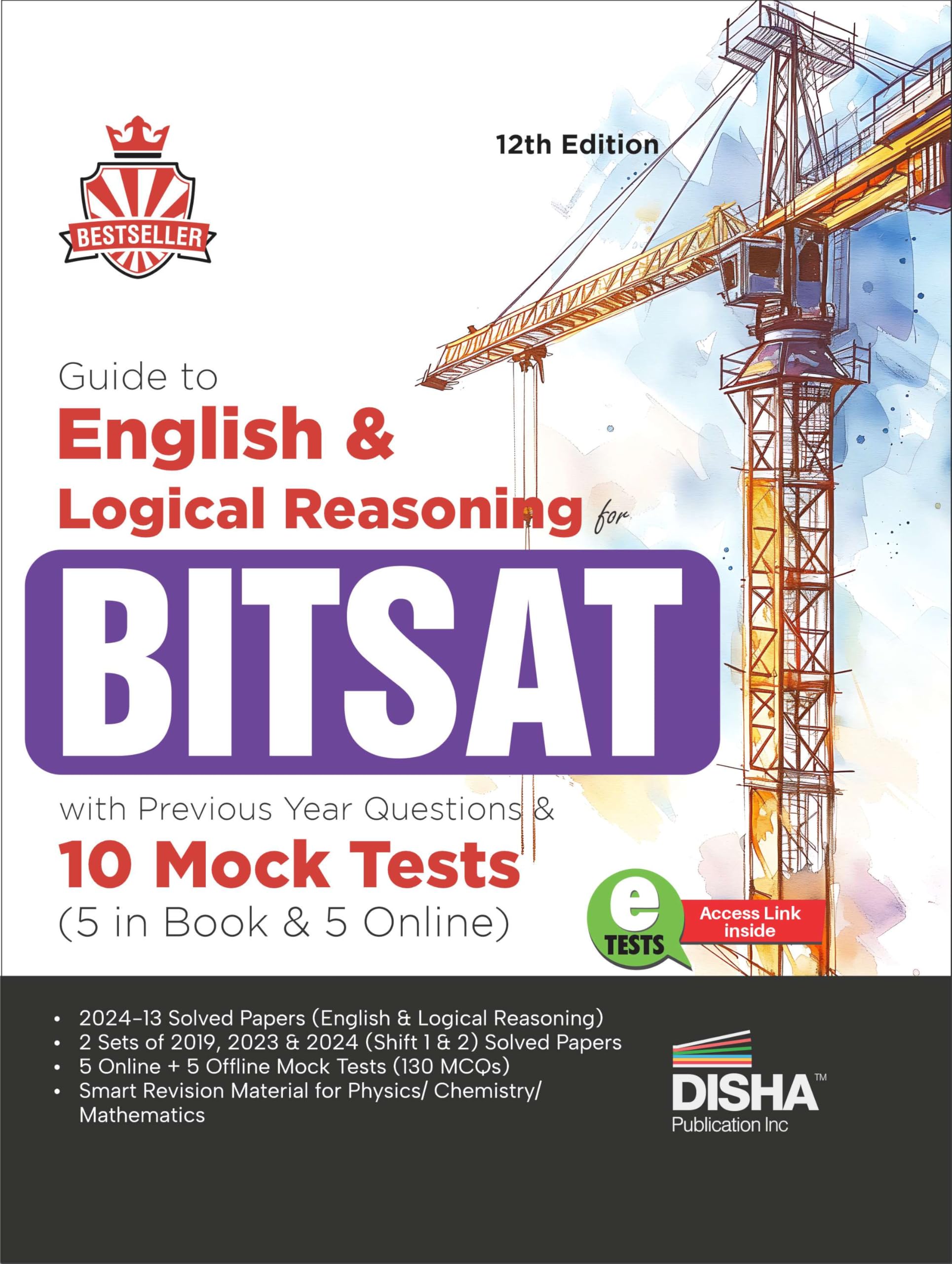 Disha Guide To English & Logical Reasoning For Bitsat With Previous Year Questions & 10 Mock Tests  5 In Book & 5 Online 11Th E