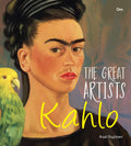 Great Artists: Kahlo (The Great Artists)