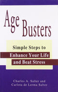 Age Busters  Simple Steps To Enhance Your Life And Beat Stress